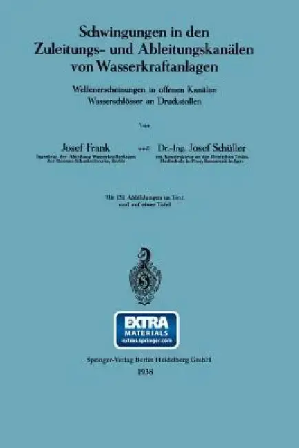 Cover of Schwingungen in Den Zuleitungs- Und Ableitungskanälen Von Wasserkraftanlagen
