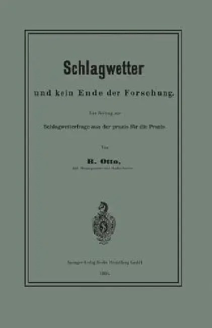 Cover of Schlagwetter Und Kein Ende Der Forschung