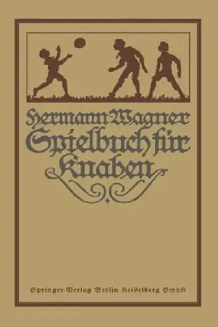 Cover of Hermann Wagners Illustriertes Spielbuch Für Knaben