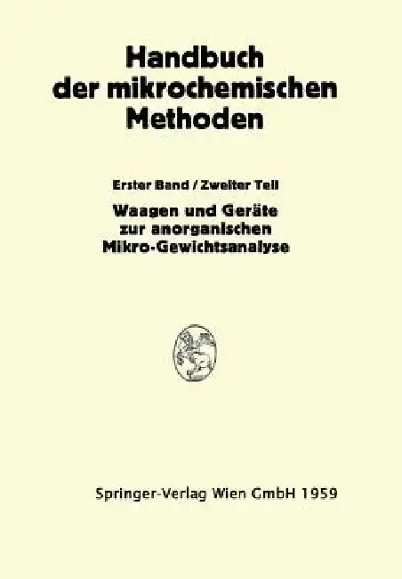 Cover of Waagen Und Wägung; Geräte Zur Anorganischen Mikro-Gewichtsanalyse