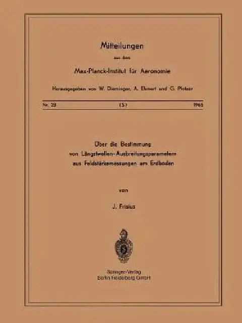 Cover of Über Die Bestimmung Von Längstwellen-Ausbreitungsparametern Aus Feldstärkemessungen Am Erdboden