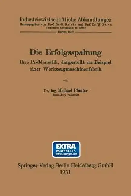 Cover of Die Erfolgsspaltung Ihre Problematik, Dargestellt Am Beispiel Einer Werkzeugmaschinenfabrik
