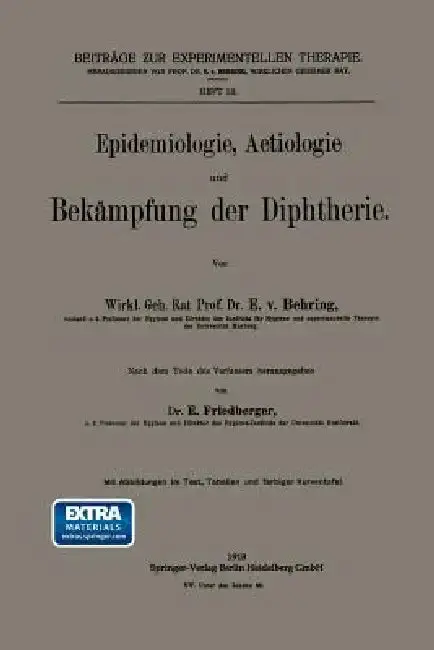 Cover of Epidemiologie, Aetiologie Und Bekämpfung Der Diphtherie