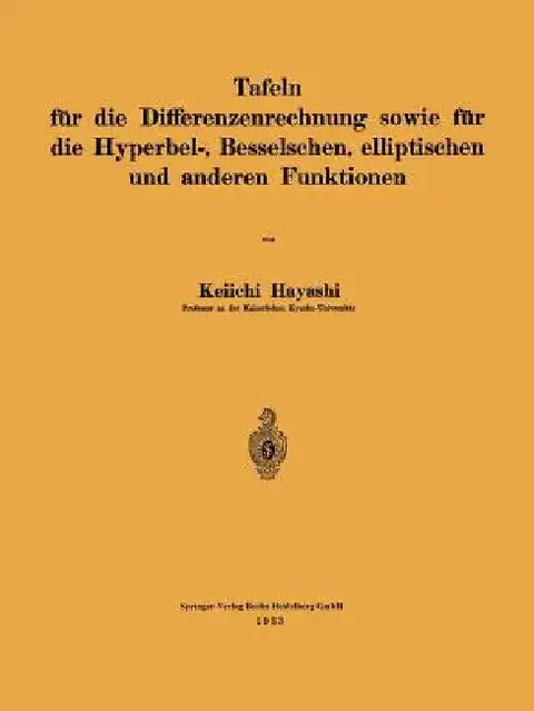 Cover of Tafeln Für Die Differenzenrechnung Sowie Für Die Hyperbel-, Besselschen, Elliptischen Und Anderen Funktionen