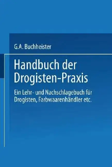 Cover of Handbuch Der Drogisten-PRAXIS