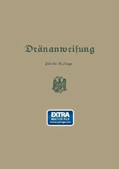 Cover of Anweisung Für Die Planung, Ausführung Und Unterhaltung Von Dränanlagen