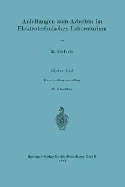 Cover of Anleitungen Zum Arbeiten Im Elektrotechnischen Laboratorium