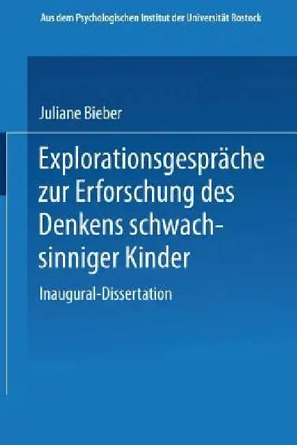 Cover of Explorationsgespräche Zur Erforschung Des Denkens Schwachsinniger Kinder
