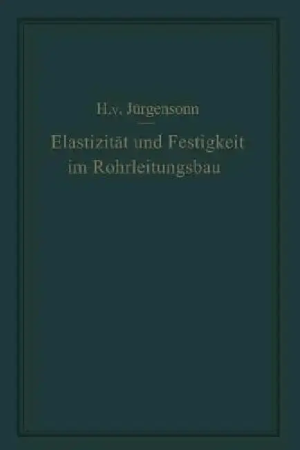 Cover of Elastizität Und Festigkeit Im Rohrleitungsbau