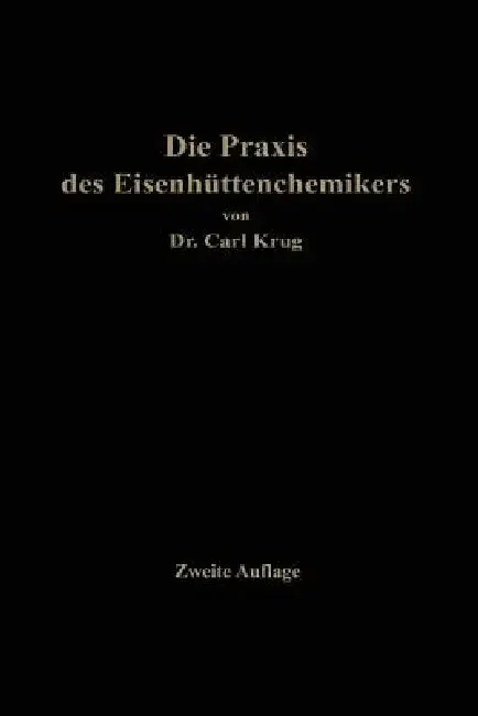 Cover of Die PRAXIS Des Eisenhüttenchemikers