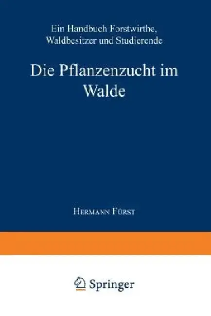 Cover of Die Pflanzenzucht Im Walde