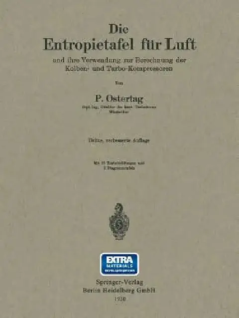 Cover of Die Entropietafel Für Luft Und Ihre Verwendung Zur Berechnung Der Kolben- Und Turbo-Kompressoren