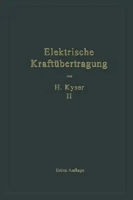 Cover of Die Niederspannungs- Und Hochspannungs-Leitungsanlagen
