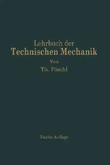 Cover of Lehrbuch Der Technischen Mechanik Für Ingenieure Und Physiker