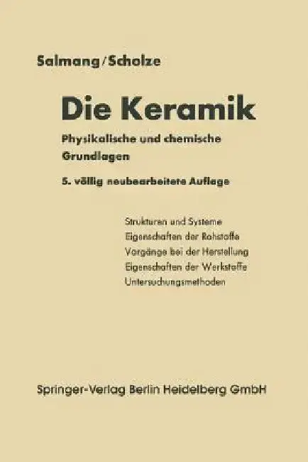 Cover of Die Physikalischen Und Chemischen Grundlagen Der Keramik