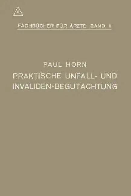 Cover of Praktische Unfall- Und Invalidenbegutachtung