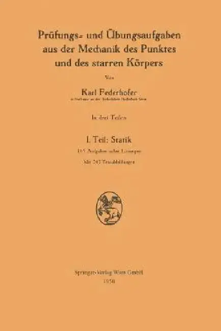 Cover of Prüfungs- Und Übungsaufgaben Aus Der Mechanik Des Punktes Und Des Starren Körpers