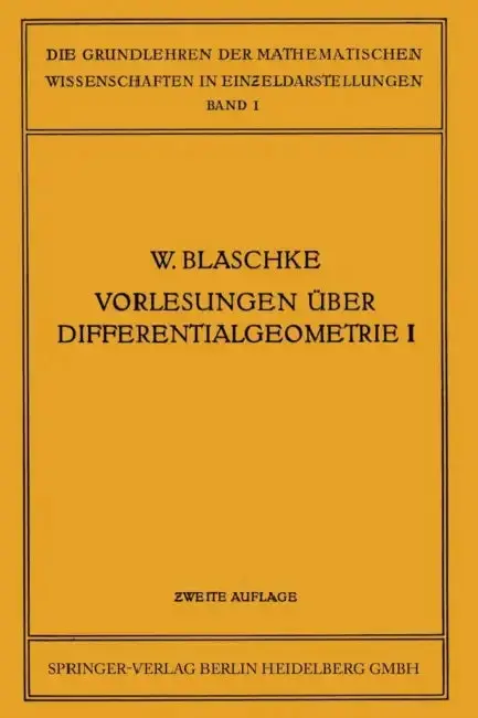 Cover of Vorlesungen Über Differentialgeometrie Und Geometrische Grundlagen Von Einsteins Relativitätstheorie I