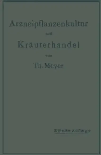 Cover of Arzneipflanzenkultur Und Kräuterhandel