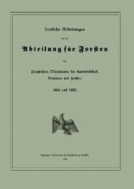 Cover of Amtliche Mitteilungen Aus Der Abteilung Für Forsten Des Preußischen Ministeriums Für Landwirtschaft, Domänen Und Forsten