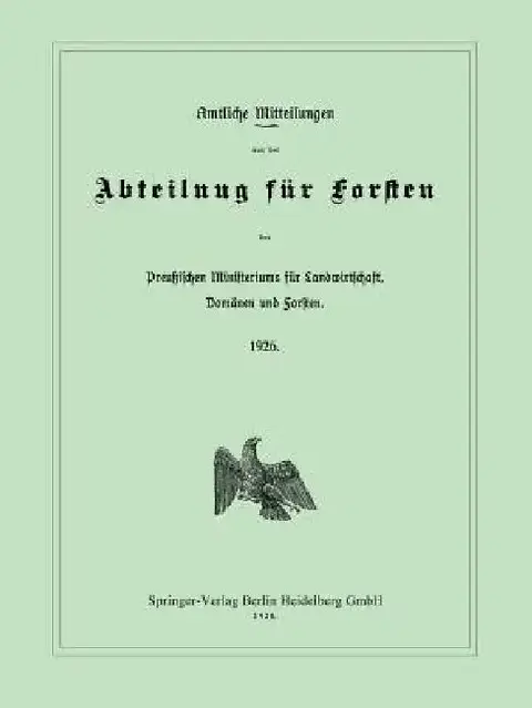 Cover of Amtliche Mitteilungen Aus Der Abteilung Für Forsten Des Preußischen Ministeriums Für Landwirtschaft, Domänen Und Forsten