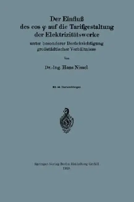 Cover of Der Einfluß Des Cos φ Auf Die Tarifgestaltung Der Elektrizitätswerke