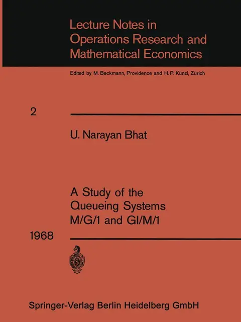 Cover of A Study of the Queueing Systems M/G/1 and GI/M/1