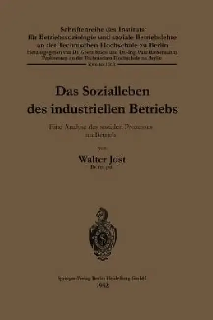Cover of Das Sozialleben Des Industriellen Betriebs