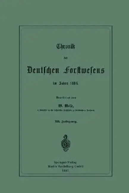 Cover of Chronik Des Deutschen Forstwesens Im Jahre 1886