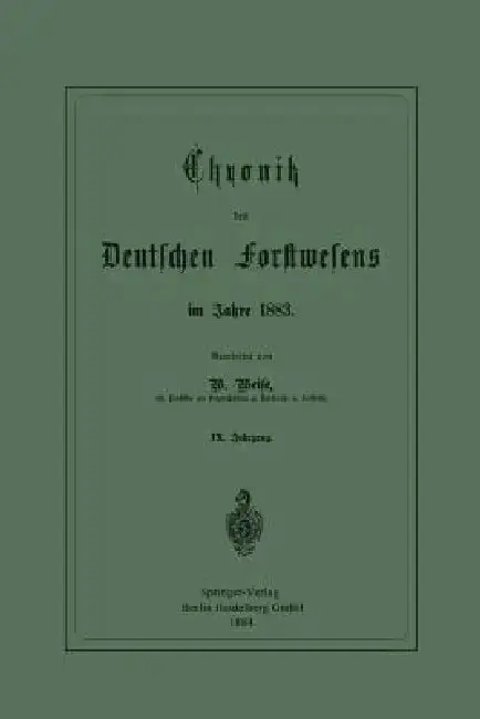 Cover of Chronik Des Deutschen Forstwesens Im Jahre 1883