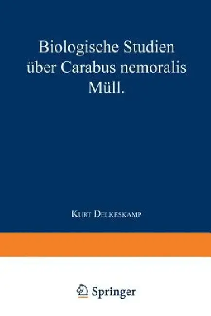 Cover of Biologische Studien Über Carabus Nemoralis Müll