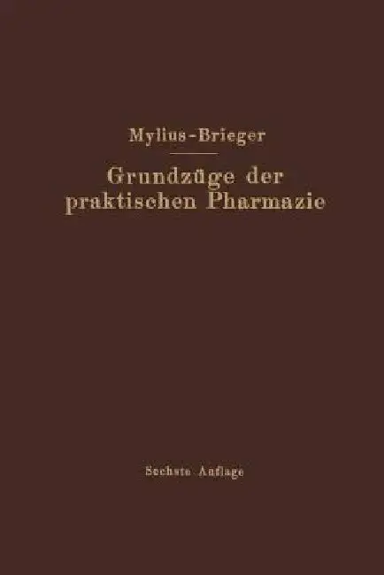 Cover of Grundzüge Der Praktischen Pharmazie