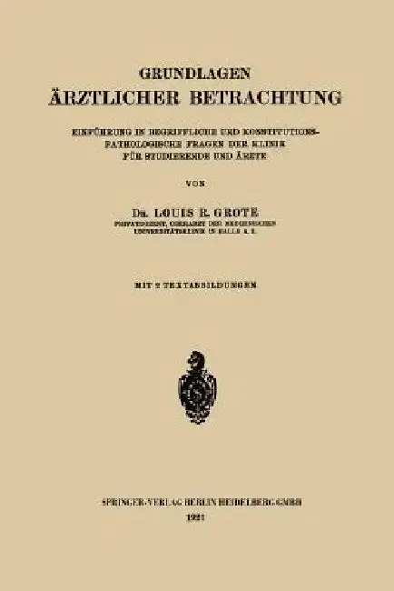 Cover of Grundlagen Ärztlicher Betrachtung