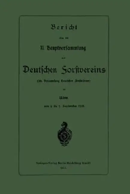 Cover of Bericht Über Die XI. Hauptversammlung Des Deutschen Forstvereins