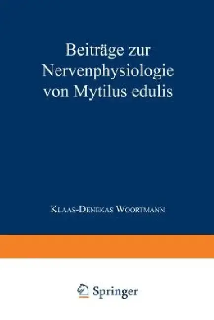 Cover of Beiträge Zur Nervenphysiologie Von Mytilus Edulis