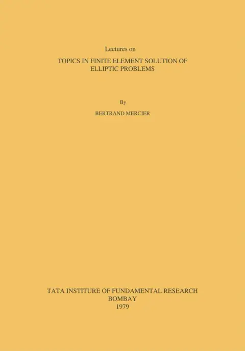 Cover of Topics in Finite Element Solution of Elliptic Problems