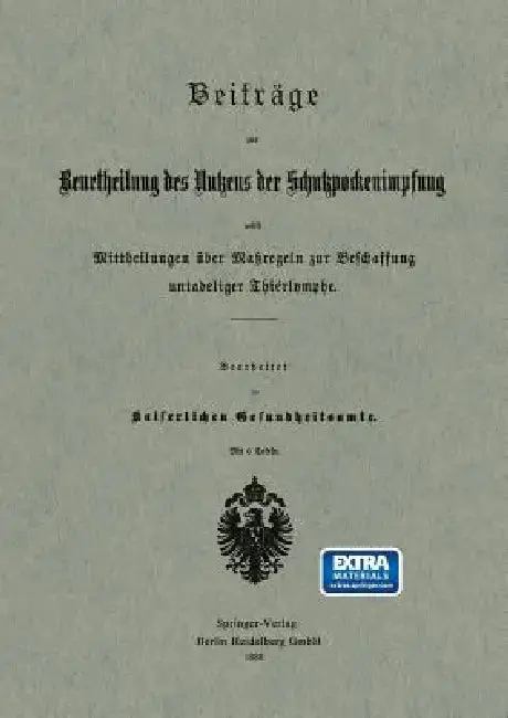 Cover of Beiträge Zur Beurtheilung Des Nutzens Der Schutzpockenimpfung Nebst Mittheilungen Über Maßregeln Zur Beschaffung Untadeliger Thierlymphe