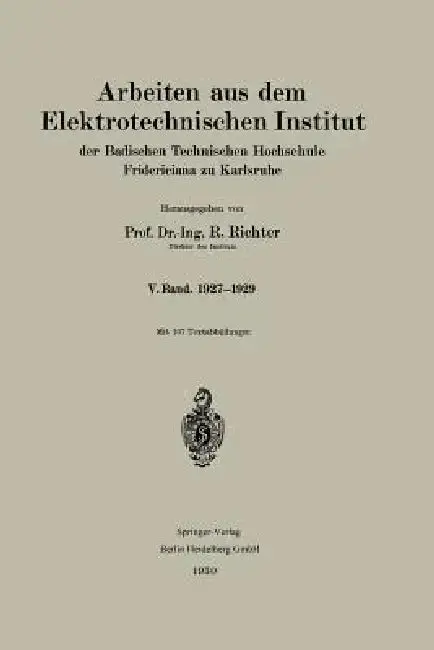 Cover of Arbeiten Aus Dem Elektrotechnischen Institut Der Badischen Technischen Hochschule Fridericiana Zu Karlsruhe