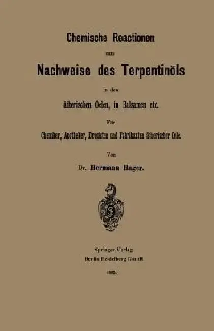 Cover of Chemische Reactionen Zum Nachweise Des Terpentinöls in Den Ätherischen Oelen, in Balsamen Etc