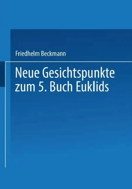 Cover of Neue Gesichtspunkte Zum 5. Buch Euklids