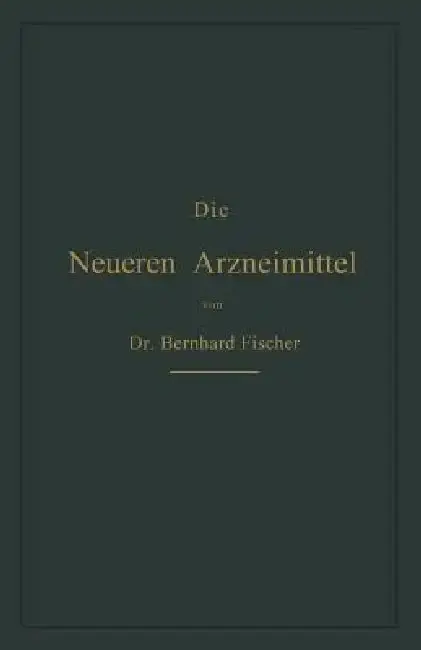 Cover of Die Neueren Arzneimittel
