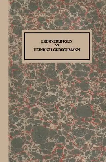 Cover of Erinnerungen an Heinrich Curschmann