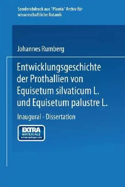 Cover of Entwicklungsgeschichte Der Prothallien Von Equisetum Silvaticum L. Und Equisetum Palustre L.
