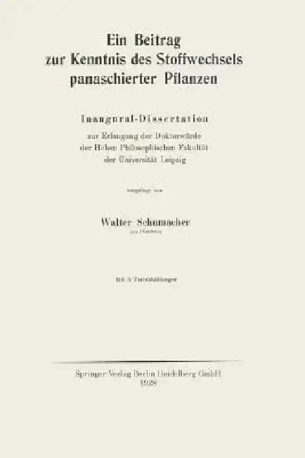 Cover of Ein Beitrag Zur Kenntnis Des Stoffwechsels Panaschierter Pflanzen