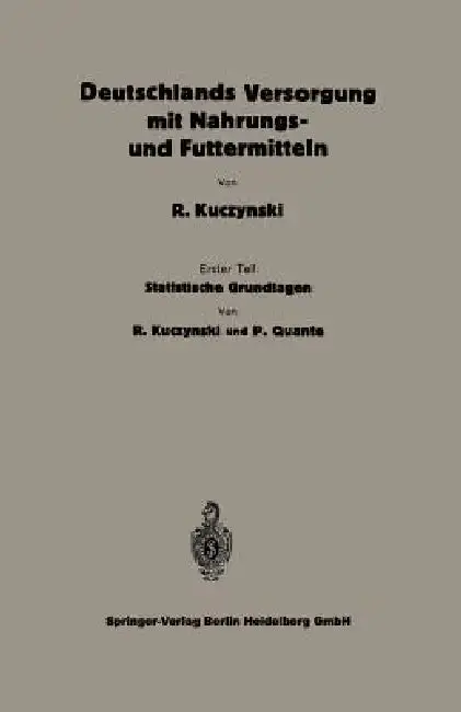 Cover of Statistische Grundlagen Zu Deutschlands Versorgung Mit Nahrungs- Und Futtermitteln