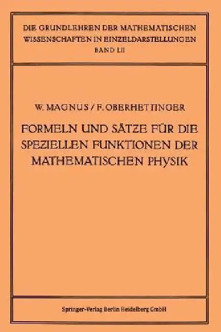 Cover of Formeln Und Sätze Für Die Speziellen Funktionen Der Mathematischen Physik