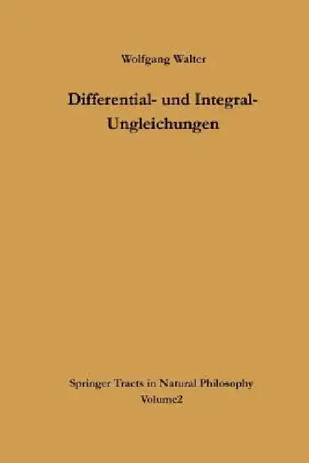 Cover of Differential- Und Integral-Ungleichungen