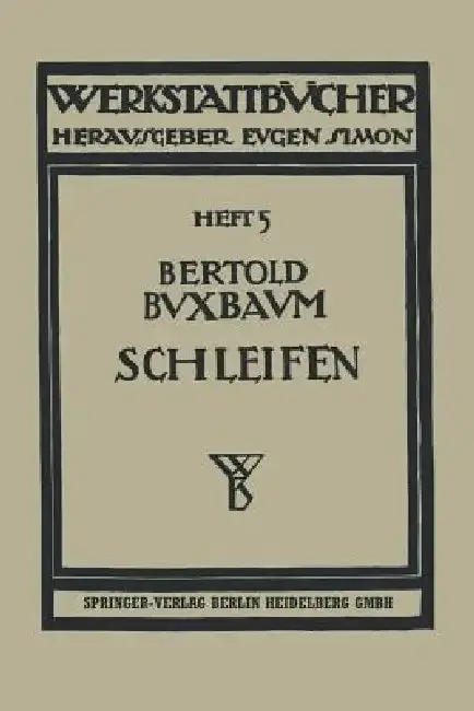 Cover of Das Schleifen Der Metalle