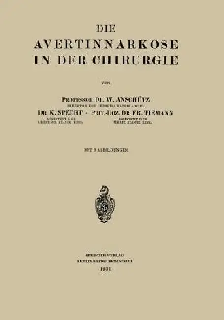 Cover of Die Avertinnarkose in Der Chirurgie
