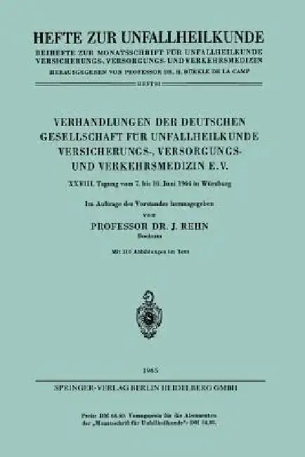 Cover of Verhandlungen Der Deutschen Gesellschaft Für Unfallheilkunde Versicherungs-, Versorgungs- Und Verkehrsmedizin E.V.
